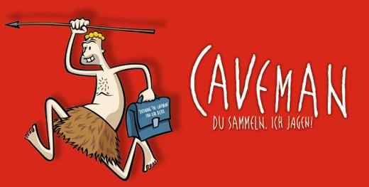 "Caveman - Du sammeln. Ich jagen" mit Martin Luding - Online-Magazin