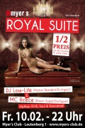 ROYAL SUITE (Myer's Ladies Night) - DJ Low-Life & MC Reece
