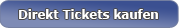 Tickets kaufen