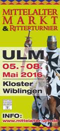 Großer Mittelalter Markt zu ULM mit Ritterturnieren und Zeitreise